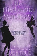 Firebrand Syndicate af Lucy True