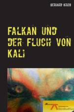 Falkan und der Fluch von Kali af Gerhard Krieg