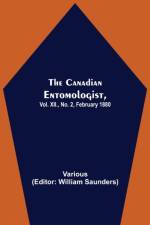 Canadian Entomologist, Vol. XII., No. 2, February 1880 af Various