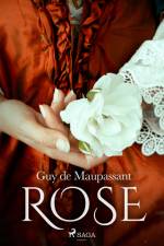 Rose af Guy de Maupassant
