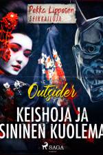 Keishoja ja sininen kuolema af Outsider