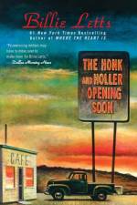 The Honk and Holler Opening Soon af Billie Letts