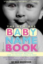 The New Age Baby Name Book af Sue Browder
