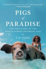 Pigs of Paradise af T. R. Todd