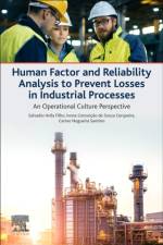 Human Factor and Reliability Analysis to Prevent Losses in Industrial Processes af Salvador Avila (University Federal da Bahia Filho