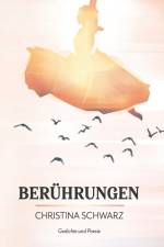 Beruhrungen af Christina Schwarz