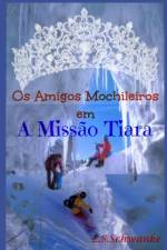 Missao Tiara af Lorena Schramm Schwanke