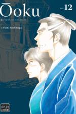 Ooku: The Inner Chambers, Vol. 12 af Fumi Yoshinaga