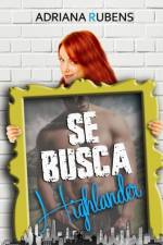 Se busca highlander af Adriana Rubens