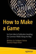 How to Make a Game af Minhaz-Us-Salakeen Fahme
