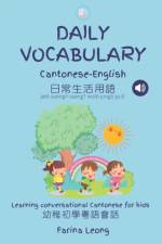 Daily Vocabulary Cantonese-English af Farina Leong