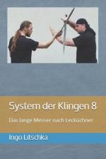 System der Klingen 8 af Ingo Litschka