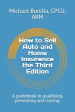 How to Sell Auto and Home Insurance the Third Edition af Michael Bonilla