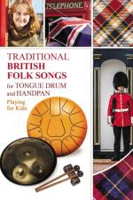 Traditional British Folk Songs for Tongue Drum or Handpan af Helen Winter