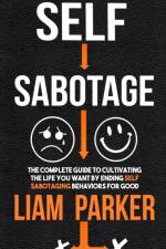 Self Sabotage af Liam Parker