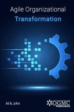 Agile Organizational Transformation af Saqib Javed John