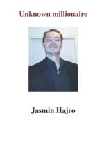 Unknown millionaire af Jasmin Hajro
