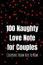 100 Naughty Love Notes for Couples af Couples Press