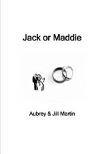 Jack or Maddie af Jill Martin