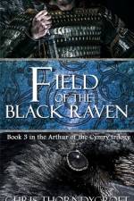 Field of the Black Raven af Chris Thorndycroft