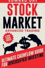 Stock Market Advanced Trading af Edward Day