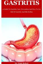Gastritis af Dr Ernie Robert