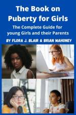 Book on Puberty for Girls af Brian Mahoney