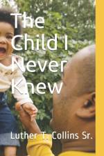 Child I Never Knew af Sr Collins