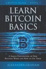 Learn Bitcoin Basics af Alexander Graham
