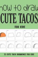 How to Draw Cute Tacos for Kids af Sonia Rai
