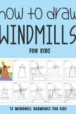 How to Draw Windmills for Kids af Sonia Rai