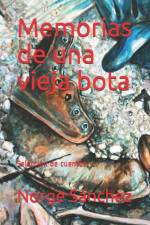 Memorias de una vieja bota af Norge Sánchez