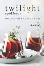 Twilight Cookbook af Rene Reed