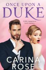 Once Upon a Duke af Carina Rose