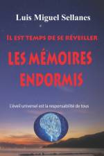 Les Memoires Endormis af Luis Miguel Sellanes