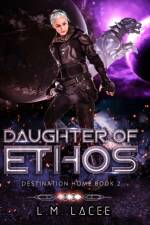 Daughter Of Ethos af L M Lacee