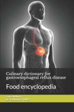 Culinary dictionary for gastroesophageal reflux disease af Cedric Menard