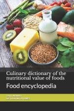 Culinary dictionary of the nutritional value of foods af Cedric Menard