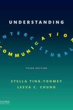 Understanding Intercultural Communication af Stella (Professor of Human Communication Studies Ting-Toomey
