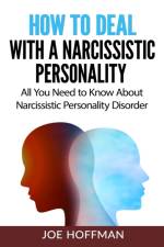 How to Deal with a Narcissistic Personality af Joe Hoffman