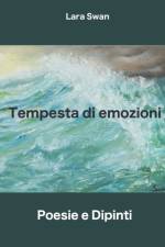 Tempesta di emozioni af Lara Swan