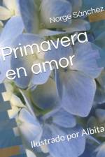 Primavera en amor af Norge Sánchez