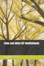 Texte und Ideen fur Meditationen af Daniele Sassi
