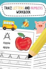 Trace Letters and Numbers Workbook af Nina Noosita