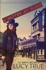 Matter of Blood af Lucy True