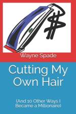 Cutting My Own Hair af Wayne Spade