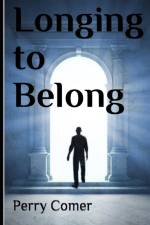 Longing to Belong af Perry Comer