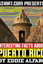 Interesting Facts About Puerto Rico af Eddie Alfaro