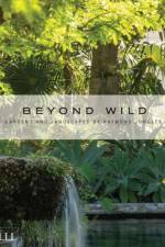 Beyond Wild af Raymond Jungles