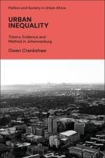 Urban Inequality af Owen (University of Cape Town Crankshaw